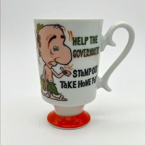 Royal Crown Arnart Smug Mug 3389 “Help the Government Stamp Out Take Home Pay”